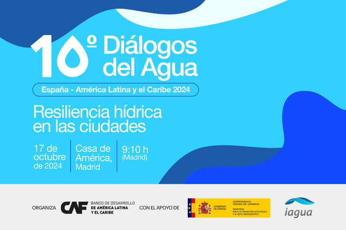 X Diálogos del Agua "Resiliencia Hídrica en Ciudades"